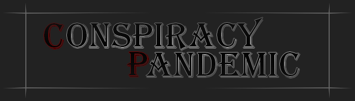 Conspiracy Pandemic