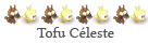 Tofu Céleste Tofu Céleste